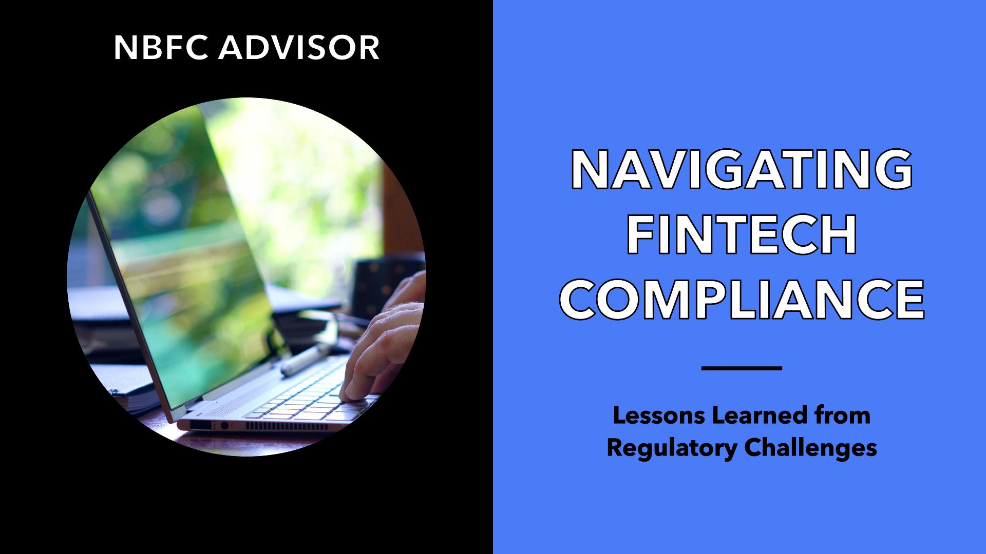 Fintech Compliance: Challenges and Best Practices